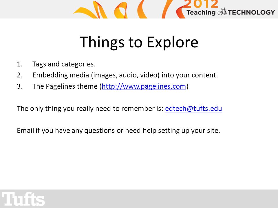 Things to Explore 1.Tags and categories.