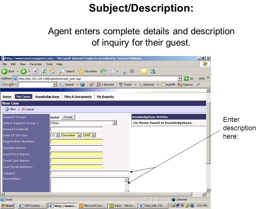 Subject/Description: Agent enters complete details and description of inquiry for their guest.