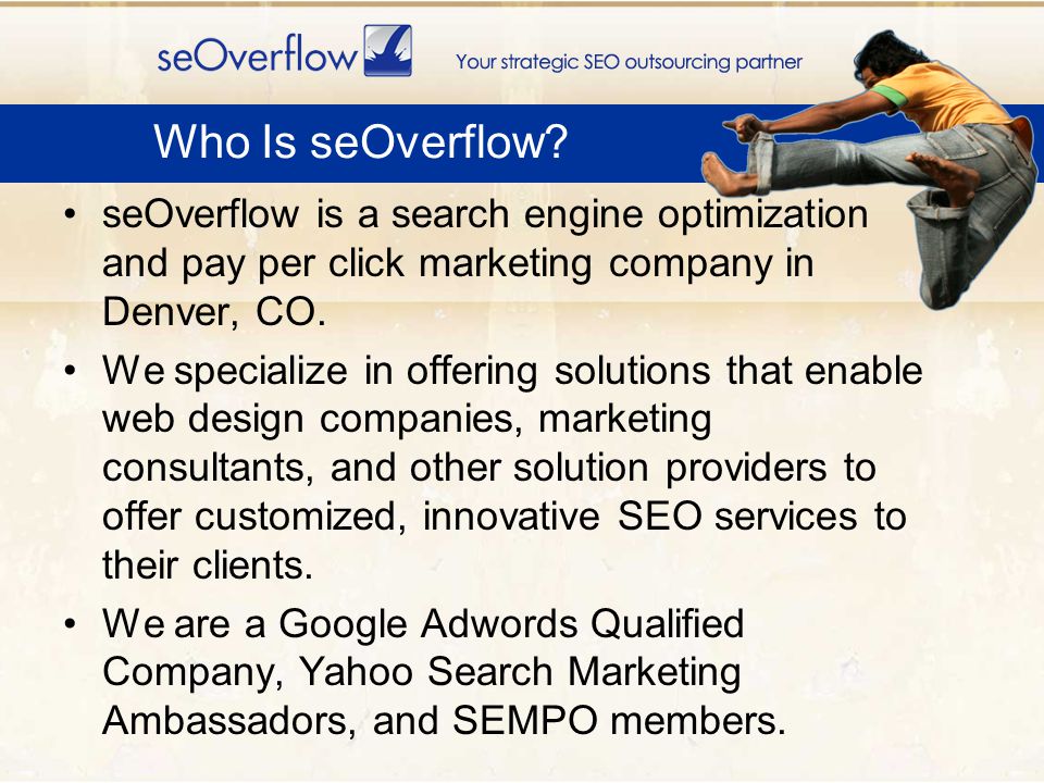 seOverflow is a search engine optimization and pay per click marketing company in Denver, CO.
