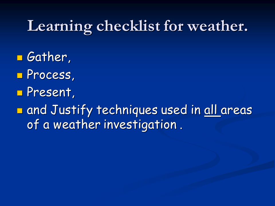 Learning checklist for weather.