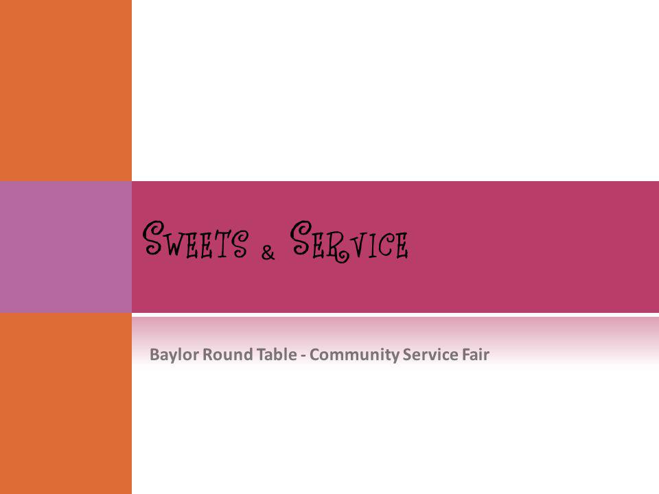 Baylor Round Table Community Service Fair B Aylor S C Ampus K 1 Baylor Round Table Community Service Fair