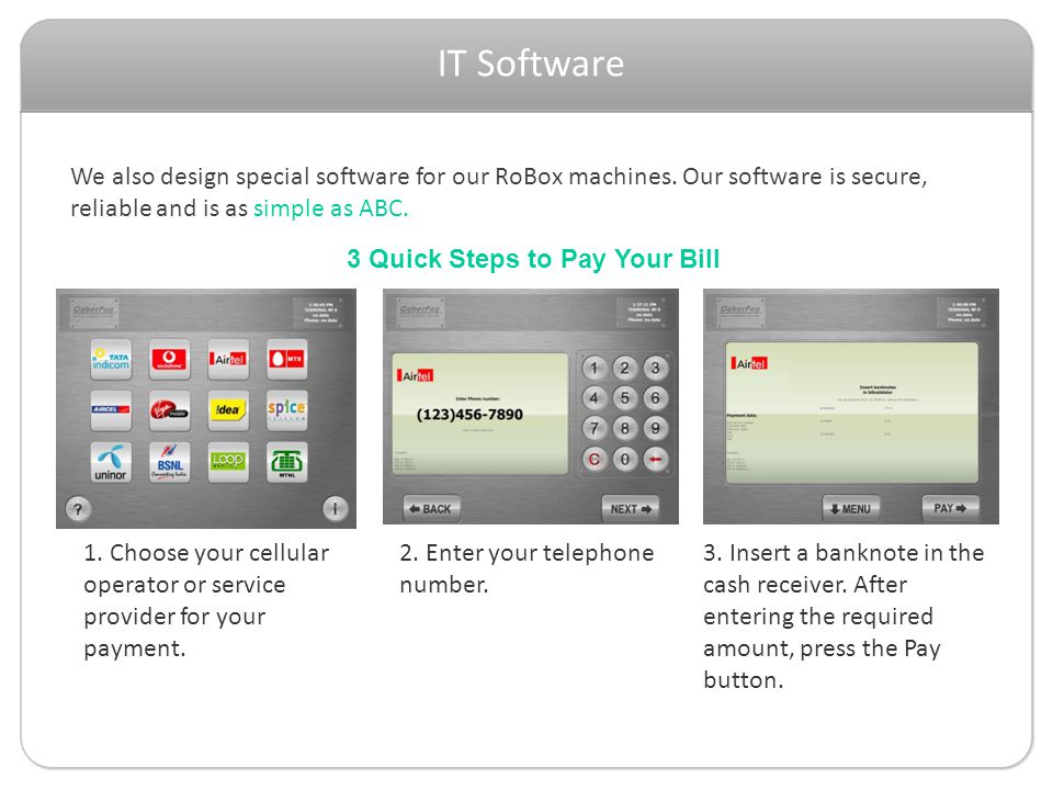 We also design special software for our RoBox machines.