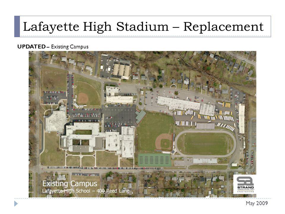 Lafayette High Stadium – Replacement UPDATED – Existing Campus May 2009