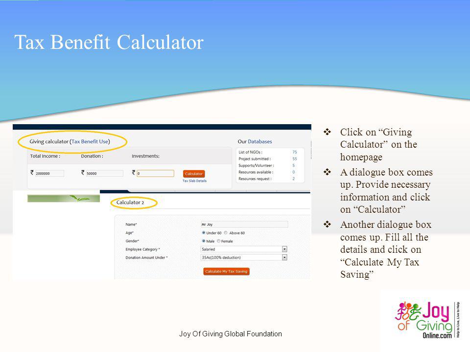 Tax Benefit Calculator Click on Giving Calculator on the homepage A dialogue box comes up.
