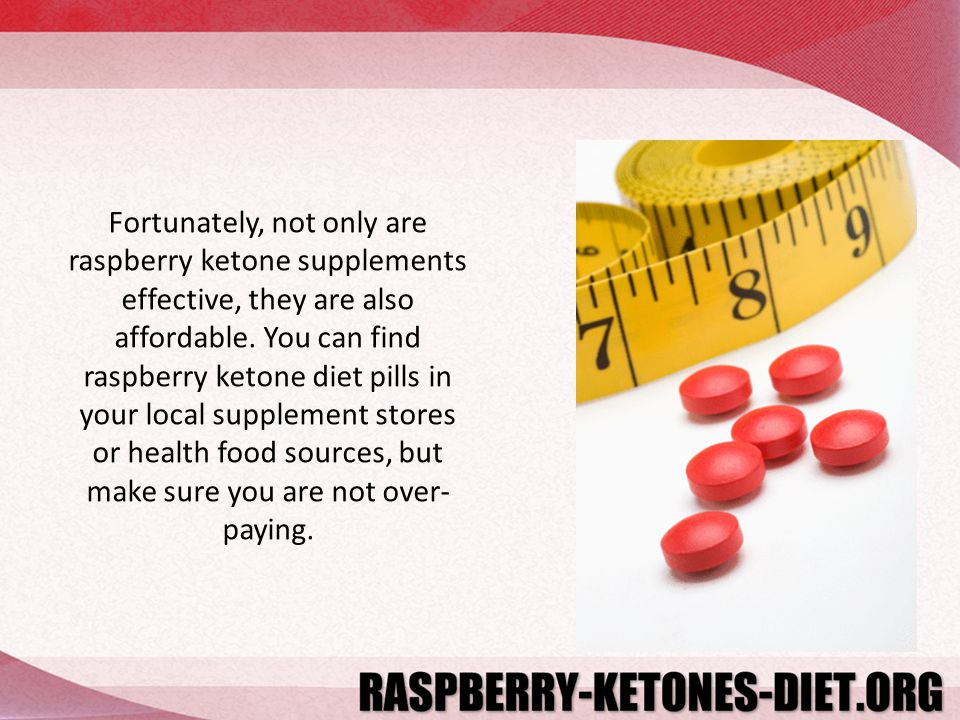 Fortunately, not only are raspberry ketone supplements effective, they are also affordable.