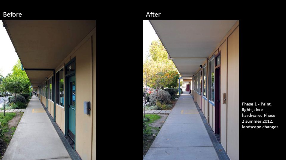 Phase 1 - Paint, lights, door hardware. Phase 2 summer 2012, landscape changes BeforeAfter