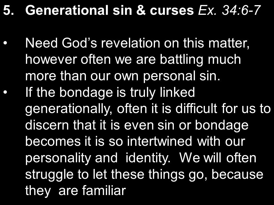 5.Generational sin & curses Ex.