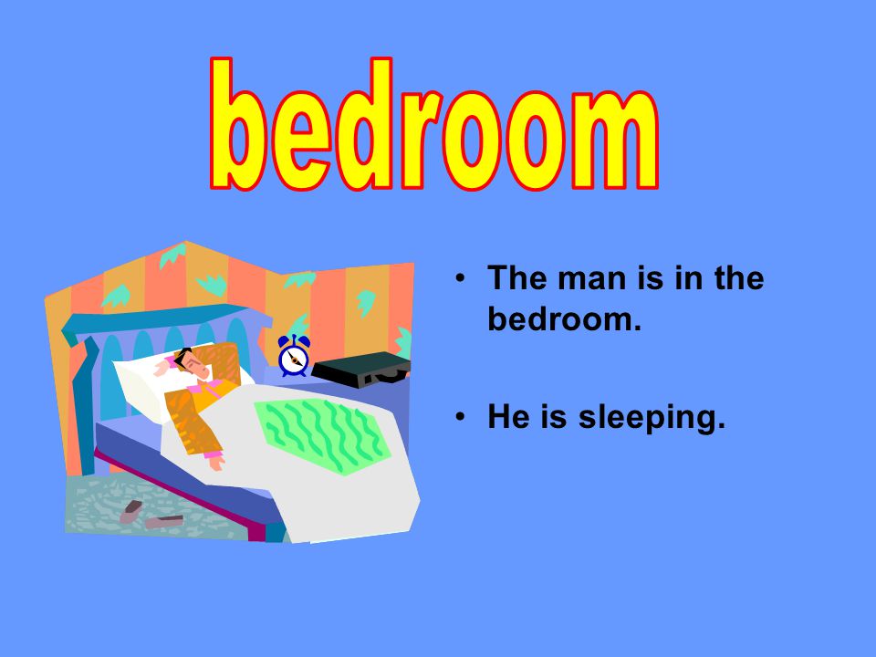 The man is in the bedroom. He is sleeping.