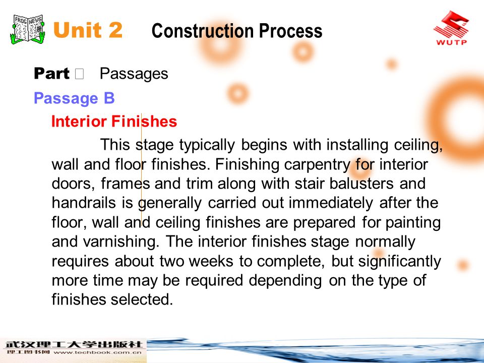Unit 2 Construction Process Part Passages Passage B Interior Finishes This stage typically begins with installing ceiling, wall and floor finishes.