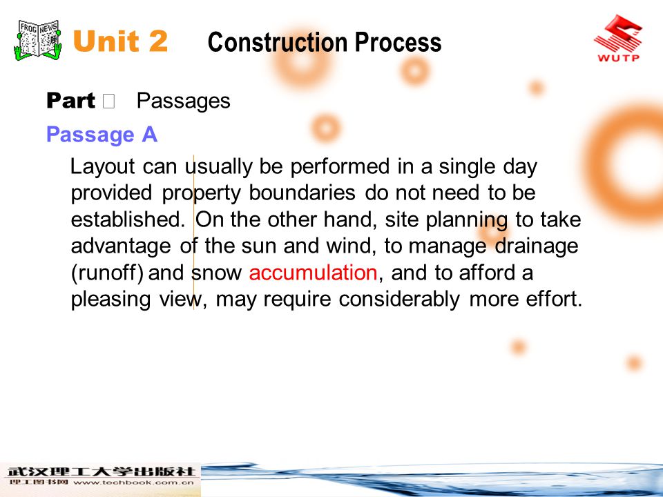 Unit 2 Construction Process Part Passages Passage A Layout can usually be performed in a single day provided property boundaries do not need to be established.