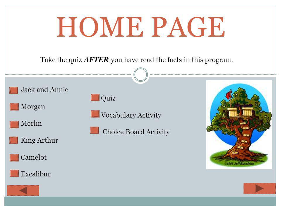 HOME PAGE Take the quiz AFTER you have read the facts in this program.