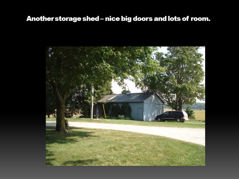 Another storage shed – nice big doors and lots of room.