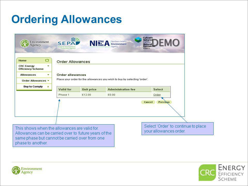 Ordering Allowances Select Order to continue to place your allowances order.