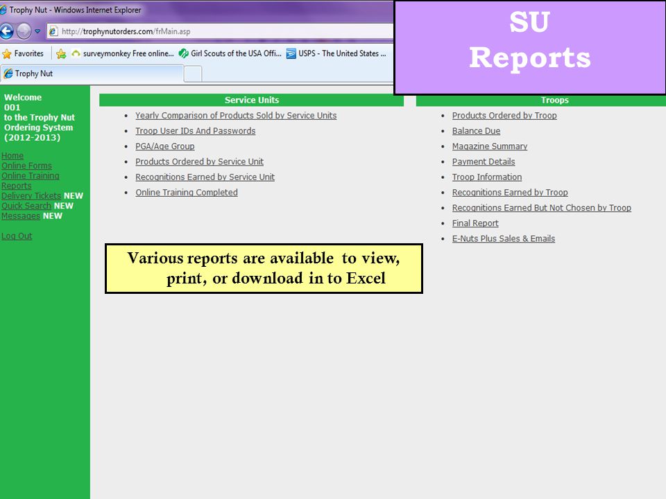 SU Reports Various reports are available to view, print, or download in to Excel