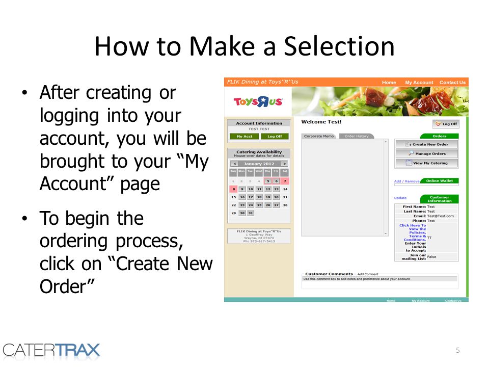 How to Make a Selection After creating or logging into your account, you will be brought to your My Account page To begin the ordering process, click on Create New Order 5