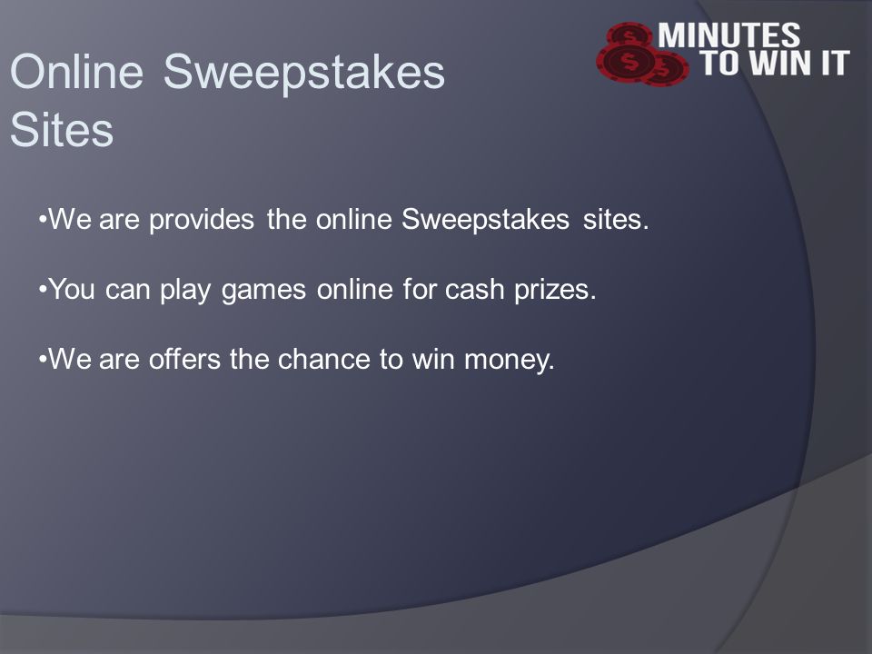 Online Sweepstakes Sites We are provides the online Sweepstakes sites.