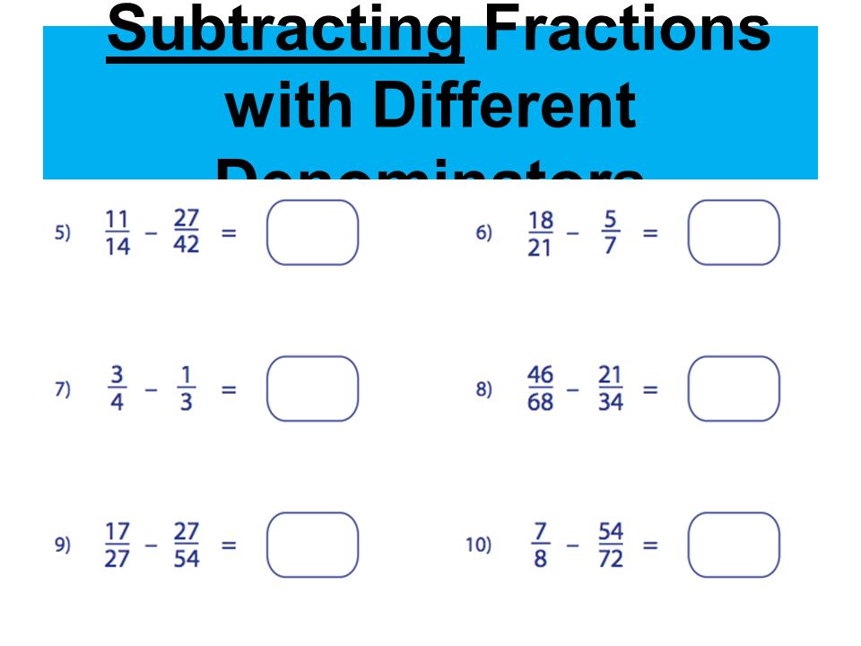 Subtracting Fractions with Different Denominators