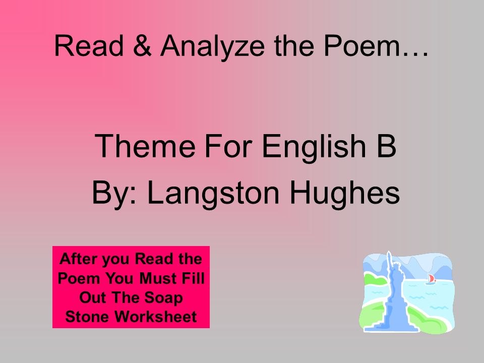 an analysis of a model poem of theme for english b an analysis of a model poem of theme for english b
