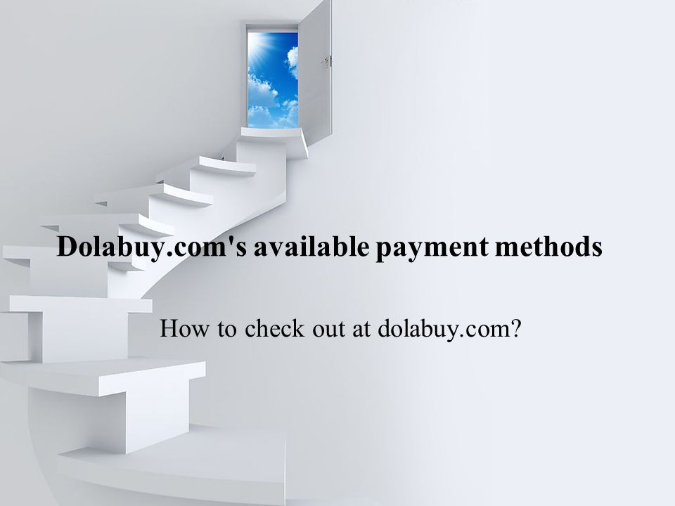 Dolabuy.com s available payment methods How to check out at dolabuy.com