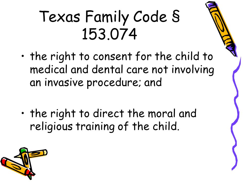 the right to consent for the child to medical and dental care not involving an invasive procedure; and the right to direct the moral and religious training of the child.