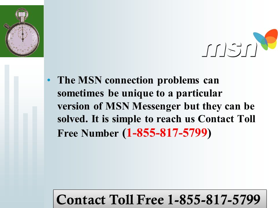 The MSN connection problems can sometimes be unique to a particular version of MSN Messenger but they can be solved.