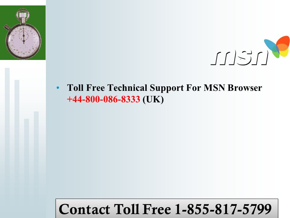 Toll Free Technical Support For MSN Browser (UK) Contact Toll Free