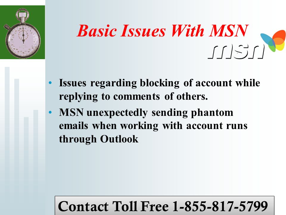Basic Issues With MSN Issues regarding blocking of account while replying to comments of others.