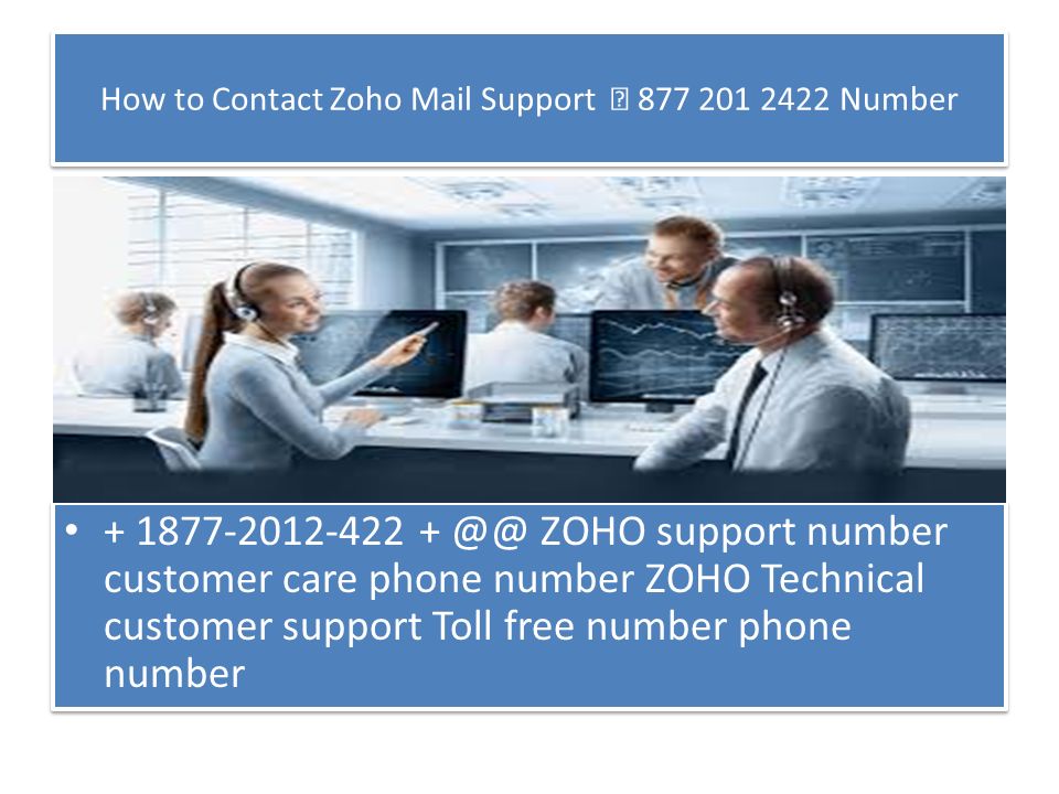 How to Contact Zoho Mail Support ☏ Number ZOHO support number customer care phone number ZOHO Technical customer support Toll free number phone number