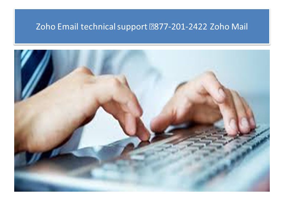 Zoho  technical support ☎ Zoho Mail