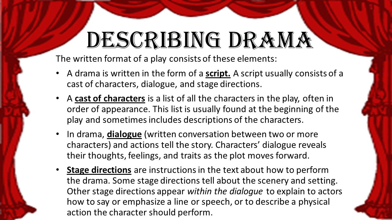 the definition of drama and theatre and their characteristics Characterisation the way an actor (vocal qualities) and in their reaction to events in the drama greek theatre - wikipedia: theatre of ancient greece. the definition of drama and theatre and their characteristics Characterisation the way an actor (vocal qualities) and in their reaction to events in the drama greek theatre - wikipedia: theatre of ancient greece.