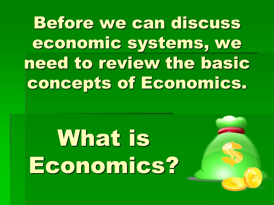 What is Economics.