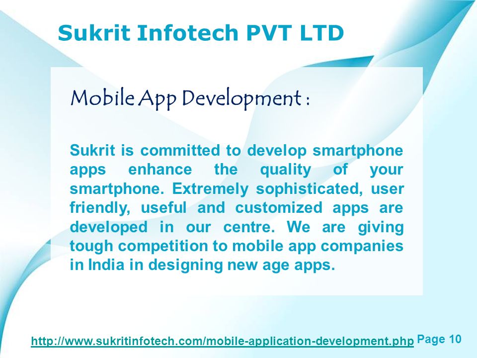 Page 9 Sukrit Infotech PVT LTD Internet Marketing : We have marked our presence with online marketing.