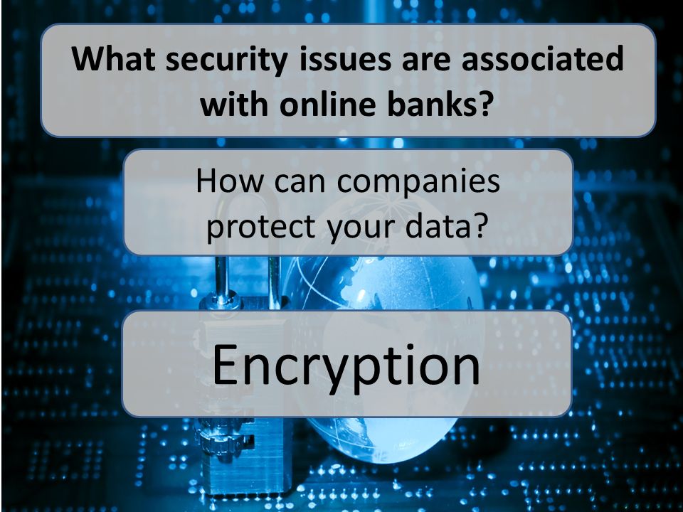 What security issues are associated with online banks.