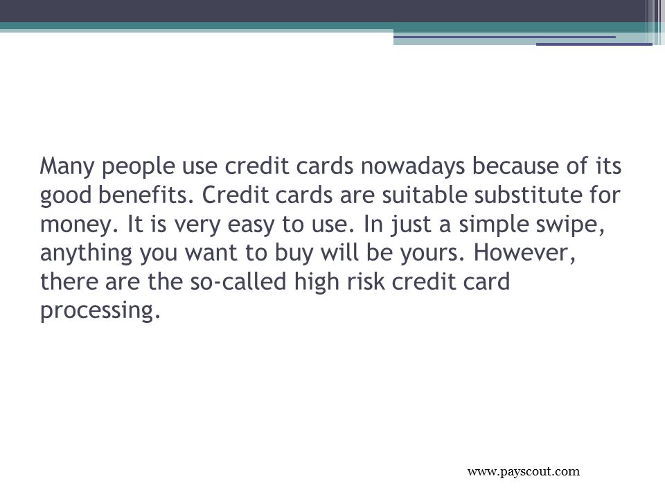 Many people use credit cards nowadays because of its good benefits.