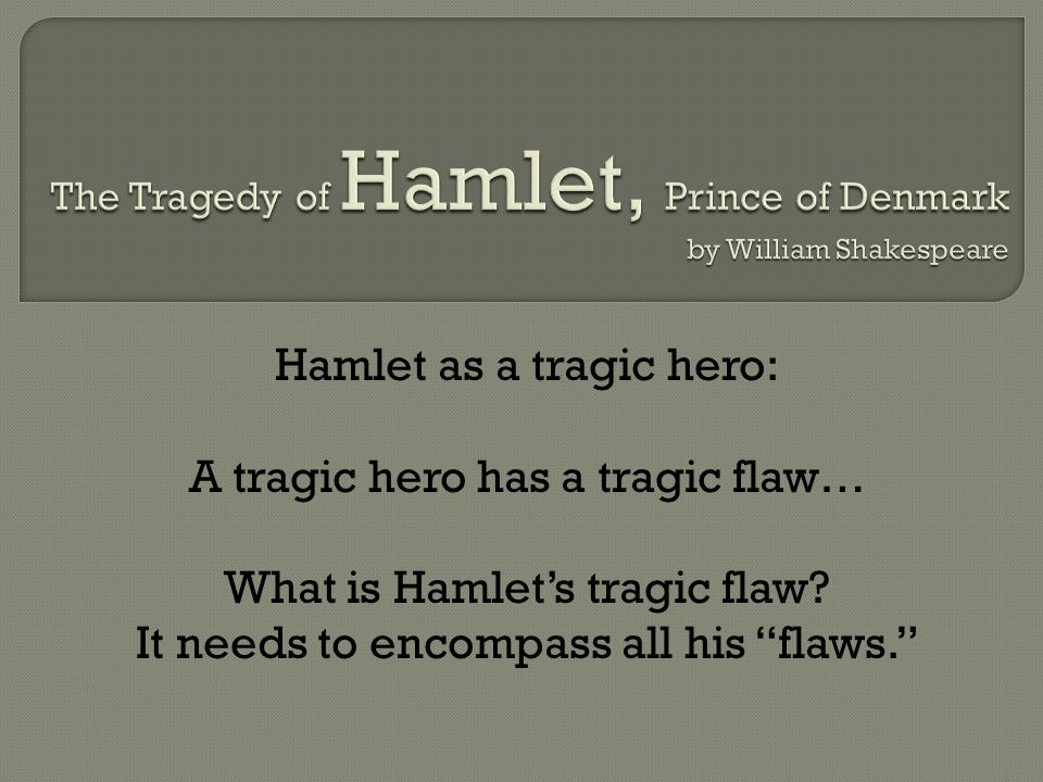 hamlet as a tragic hero thesis statement hamlet as a tragic hero thesis statement