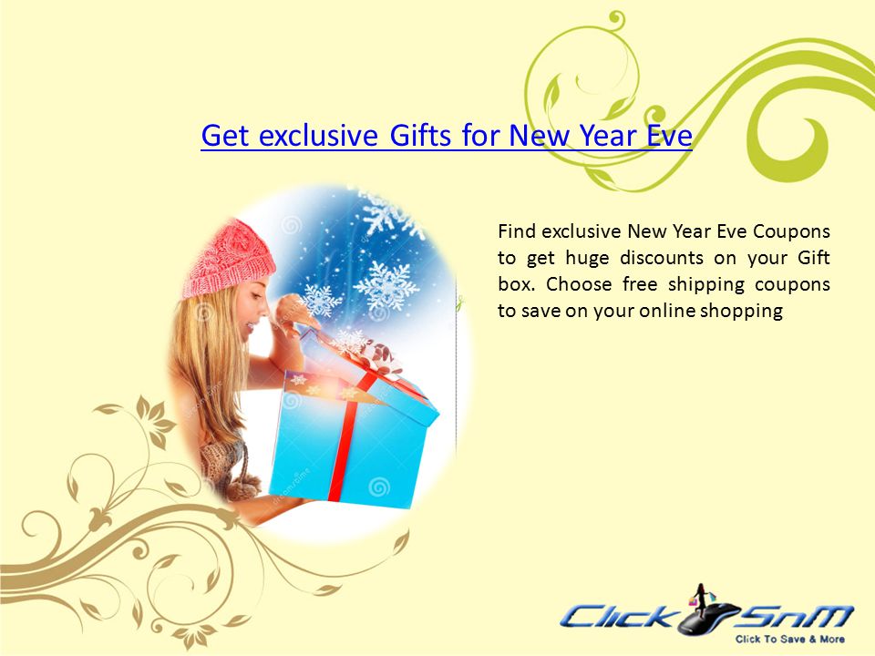 Get exclusive Gifts for New Year Eve Find exclusive New Year Eve Coupons to get huge discounts on your Gift box.