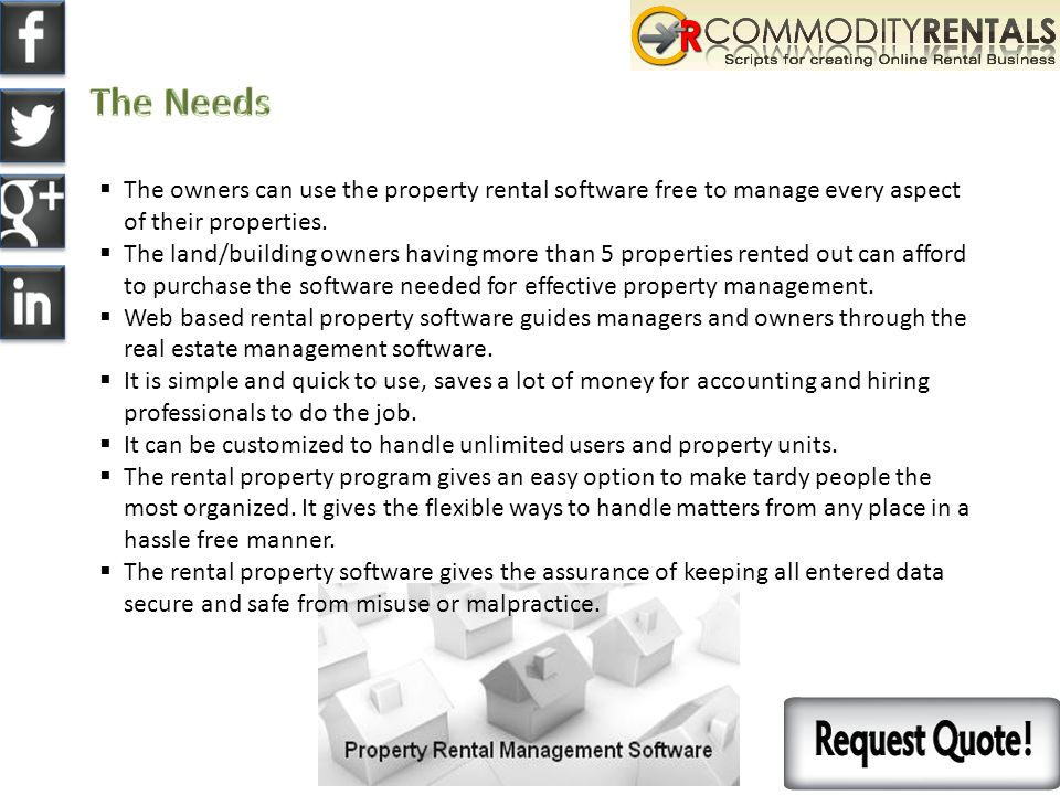  The owners can use the property rental software free to manage every aspect of their properties.