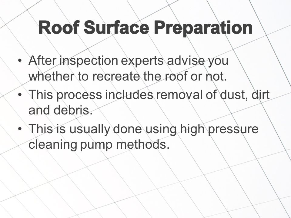 After inspection experts advise you whether to recreate the roof or not.