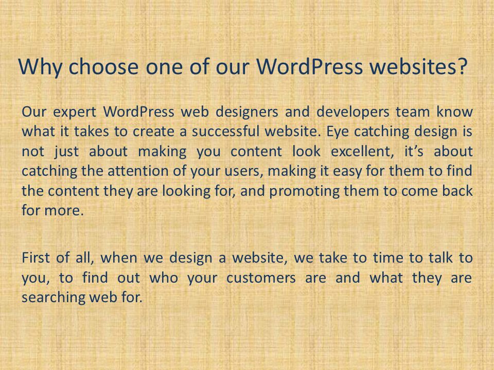 Why choose one of our WordPress websites.