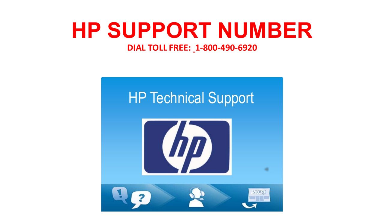 HP SUPPORT NUMBER DIAL TOLL FREE: