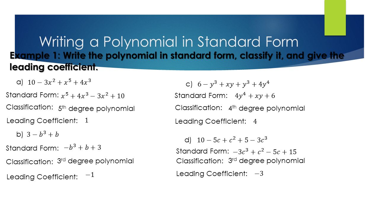 writing polynomials in standard form writing polynomials in standard form