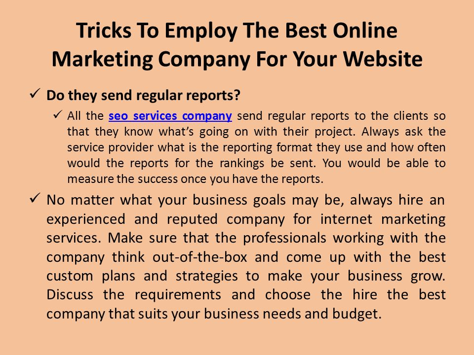 Tricks To Employ The Best Online Marketing Company For Your Website Do they send regular reports.