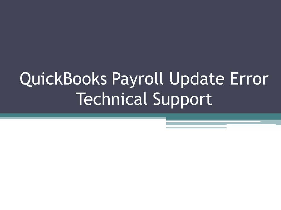 QuickBooks Payroll Update Error Technical Support