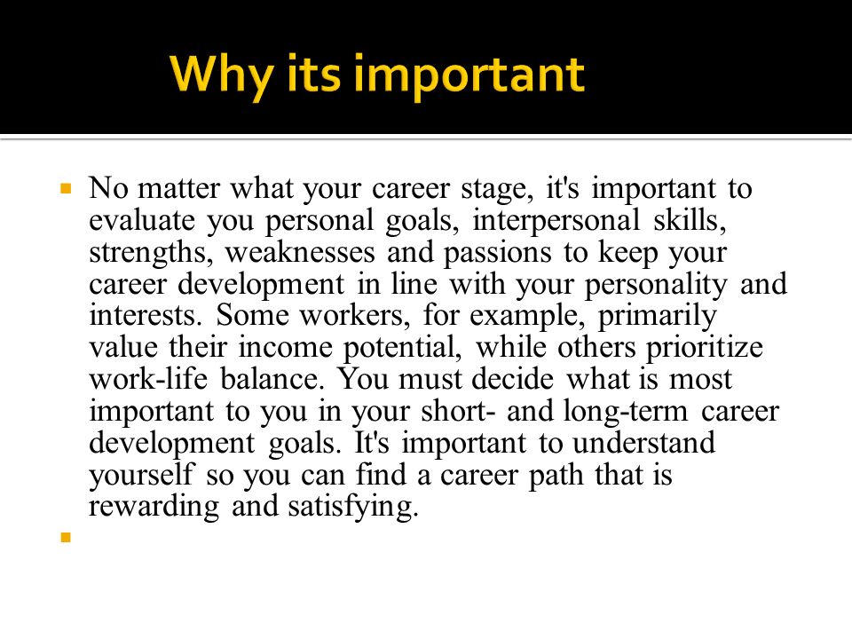 why is understanding yourself important in your career development