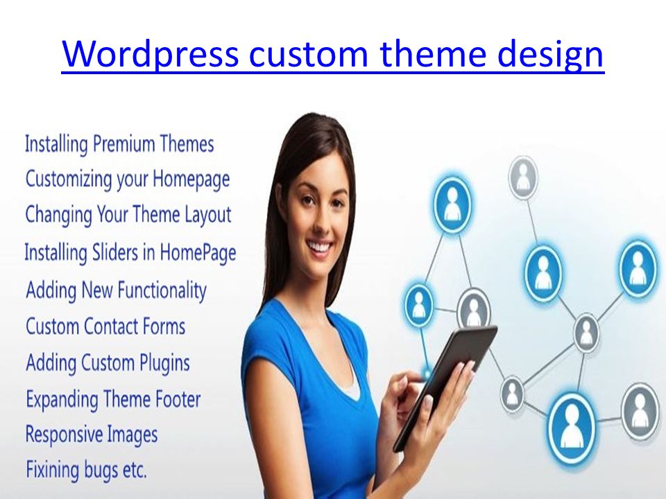 Wordpress custom theme design