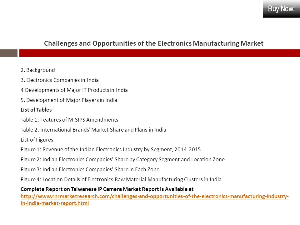 Challenges and Opportunities of the Electronics Manufacturing Market 2.