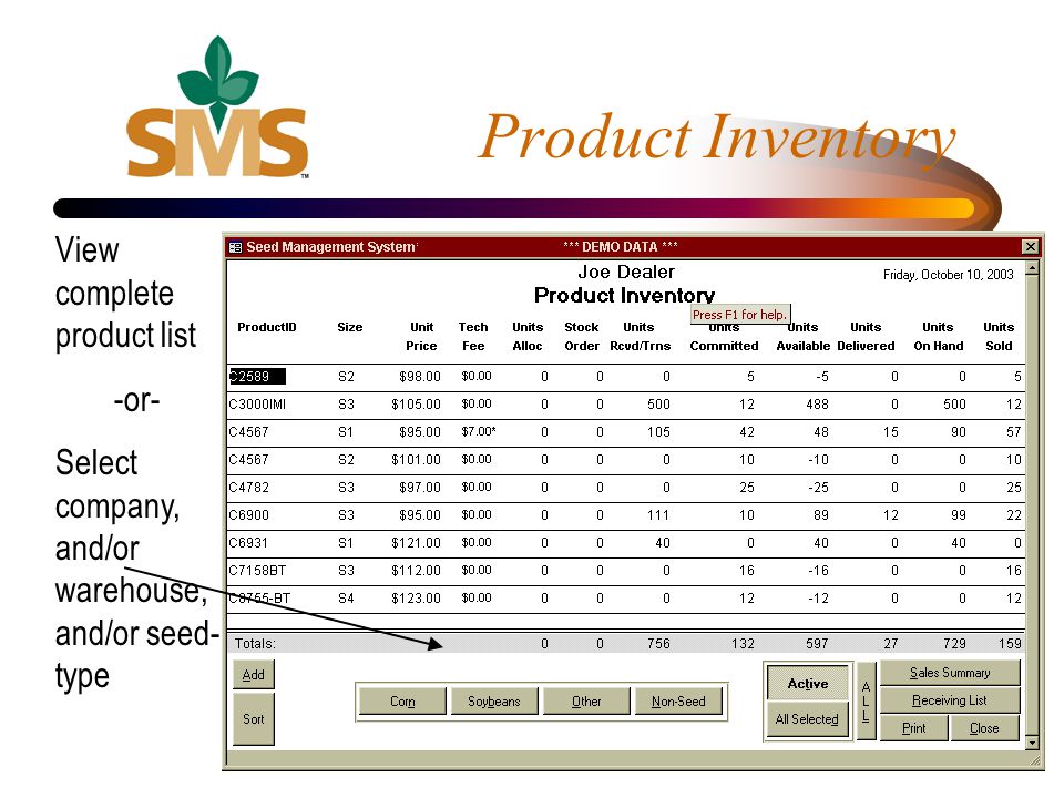 Product Inventory View complete product list -or- Select company, and/or warehouse, and/or seed- type