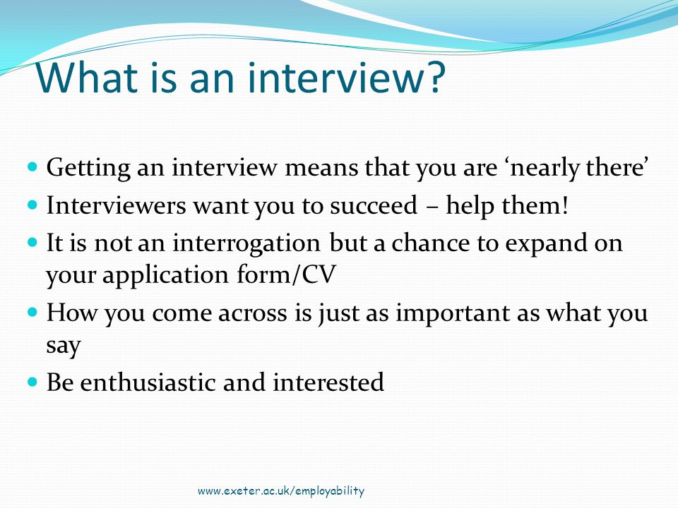 What is an interview.