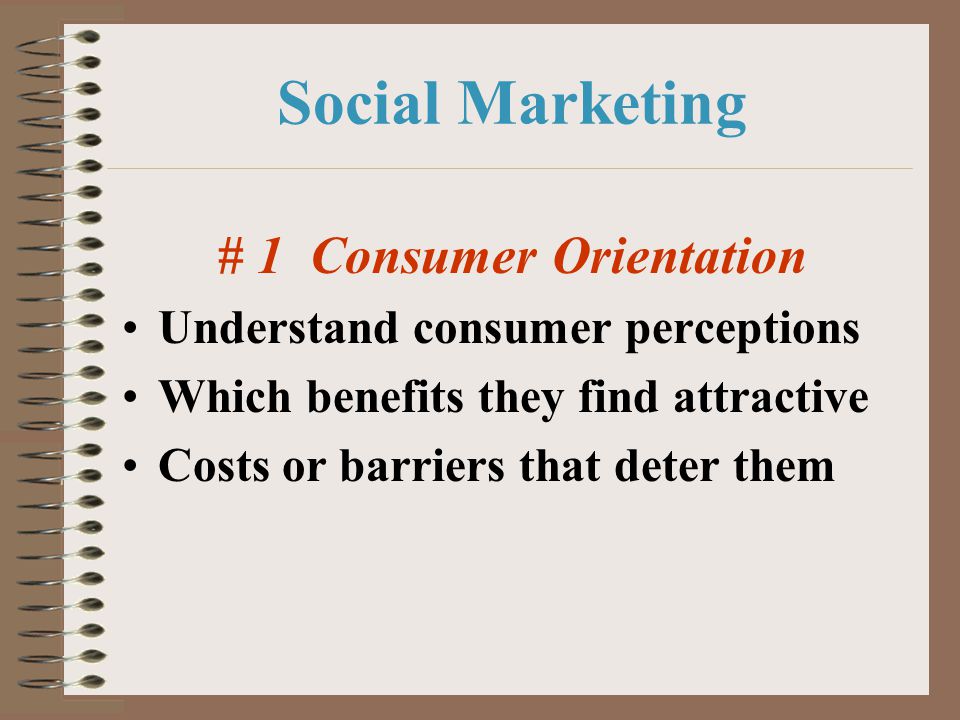 11 Social Marketing Put Simply, Consumer Orientation Means Understand ...
