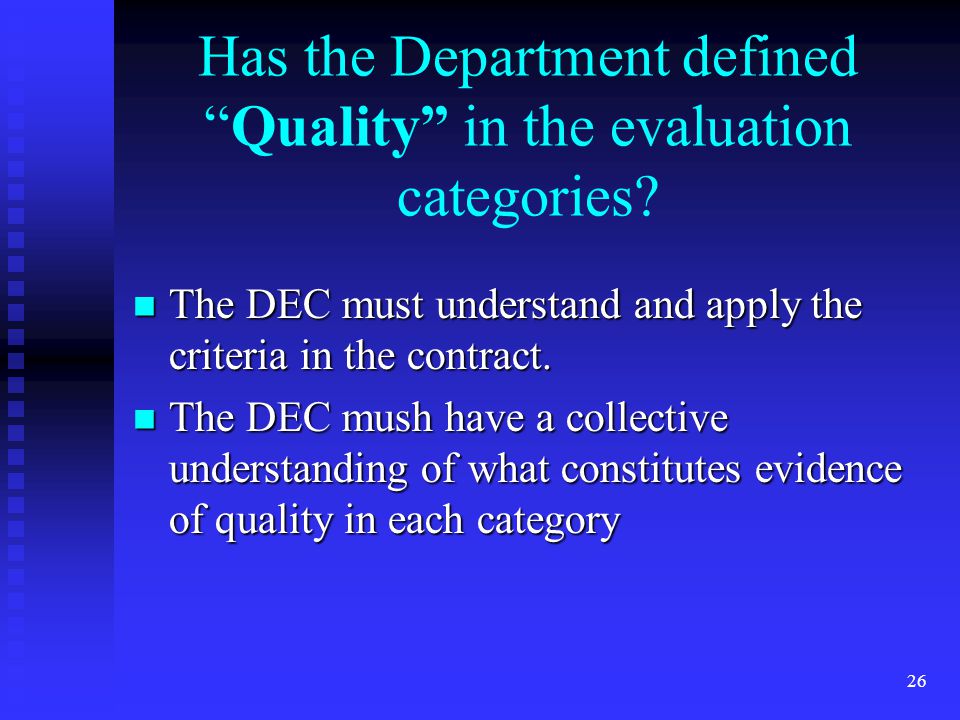 Has the Department definedQuality in the evaluation categories.